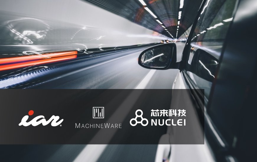 IAR, Nuclei, and MachineWare Join Forces To Speed Up Innovation in RISC-V ASIL Compliant Automotive Solution